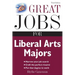 Great Jobs for Liberal Arts Majors
