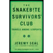 The Snakebite Survivors' Club: Travels Among Serpents