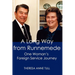 A Long Way from Runnemede: One Woman's Foreign Service Journey