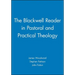 The Blackwell Reader in Pastoral and Practical Theology