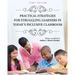 Practical Strategies for Struggling Learners in Today's Inclusive Classroom