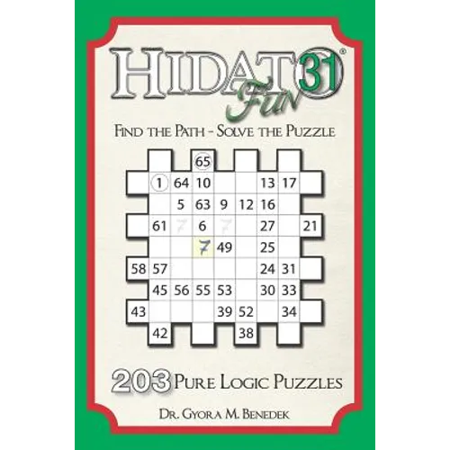 Hidato fun 31: 203 New Logic Puzzles