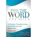 Pass the Word: A Mindset Transformation to Fulfillment and Spirituality