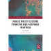 Public Policy Lessons from the AIDS Response in Africa