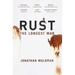 Rust: The Longest War