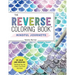 The Reverse Coloring Book(tm) Mindful Journeys: Be Calm and Creative: The Book Has the Colors, You Draw the Lines