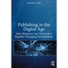 Publishing in the Digital Age: How Business Can Thrive in a Rapidly Changing Environment