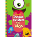 Lots of Tongue Twisters for Kids: A Funny, Laugh Out Loud Busy Book for Children with Over 250 Tongue Twisters