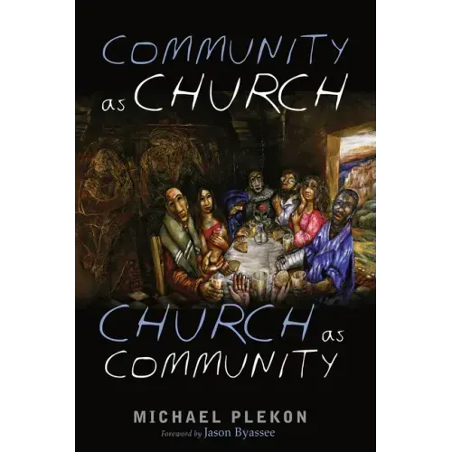 Community as Church, Church as Community