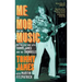 Me, the Mob, and the Music: One Helluva Ride with Tommy James and the Shondells