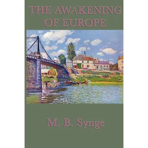 The Awakening of Europe