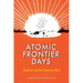 Atomic Frontier Days: Hanford and the American West