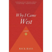 Why I Came West