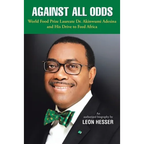 Against All Odds: Transforming African Agriculture