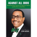 Against All Odds: Transforming African Agriculture