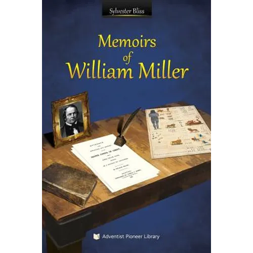 Memoirs of William Miller