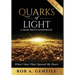 Quarks of Light: A Near-Death Experience