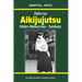 Daito-ryu Aikijujutsu: Hiden Mokuroku - Sankajo