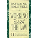 Working with the Law: 11 Truth Principles for Successful Living