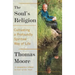 The Soul's Religion: Cultivating a Profoundly Spiritual Way of Life
