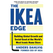 The Ikea Edge: Building Global Growth and Social Good at the World's Most Iconic Home Store