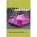Extra/Ordinary: Craft and Contemporary Art