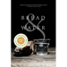 Bread & Water: Essays