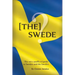 [The] Swede: The Very Unofficial guide to the Swedes