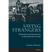 Saving Strangers: Humanitarian Intervention in International Society