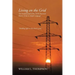 Living on the Grid: The Fundamentals of the North American Electric Grids in Simple Language