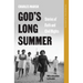 God's Long Summer: Stories of Faith and Civil Rights