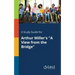 A Study Guide for Arthur Miller's "A View From the Bridge"