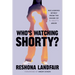 Who's Watching Shorty?