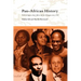 Pan-African History: Political Figures from Africa and the Diaspora since 1787