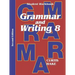 Grammar & Writing Student Workbook Grade 8 2nd Edition