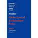 Hooker: Of the Laws of Ecclesiastical Polity