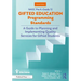 NAGC Pre-K-Grade 12 Gifted Education Programming Standards: A Guide to Planning and Implementing Quality Services for Gifted Students