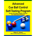 Advanced Cue Ball Control Self-Testing Program: Break-through reality checks for dedicated players