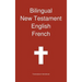 Bilingual New Testament, English - French