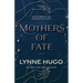 Mothers of Fate