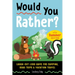Would You Rather? Summer Edition: Laugh-Out-Loud Game for Camping, Road Trips, and Vacation Travel