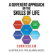 A Different Approach on the Skills of Life: Curriculum