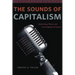 The Sounds of Capitalism: Advertising, Music, and the Conquest of Culture