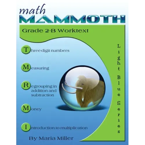 Math Mammoth Grade 2-B Worktext