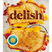 Delish: Eat Like Every Day's the Weekend