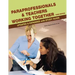 Paraprofessionals and Teachers Working Together 3rd Edition