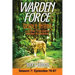 Warden Force: Deadly Intent and Other True Game Warden Adventures: Episodes 76 - 87