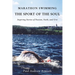 Marathon Swimming the Sport of the Soul: Inspiring Stories of Passion, Faith, and Grit