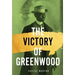The Victory of Greenwood