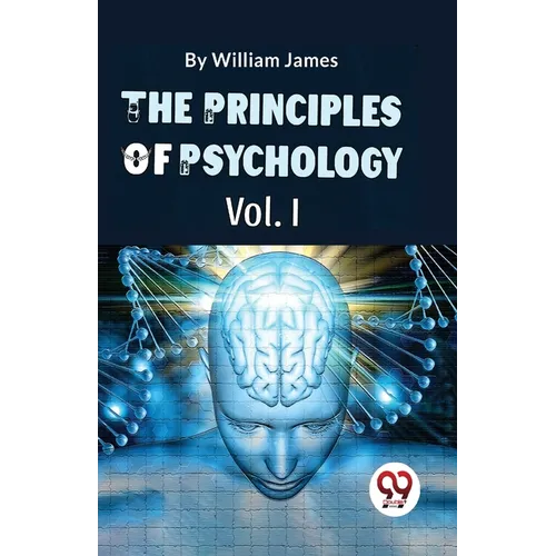 The Principles Of Psychology (Volume I)